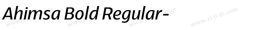 Ahimsa Bold Regular字体转换